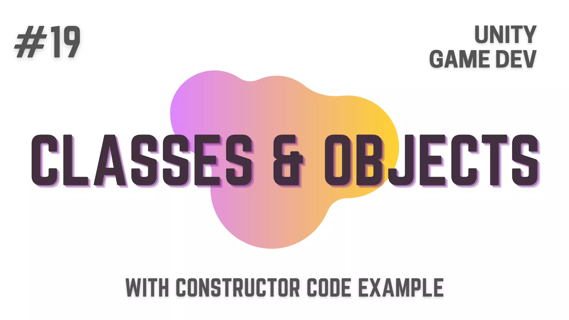 classes-objects-constructors-in-c-unity-game-development-tutorial