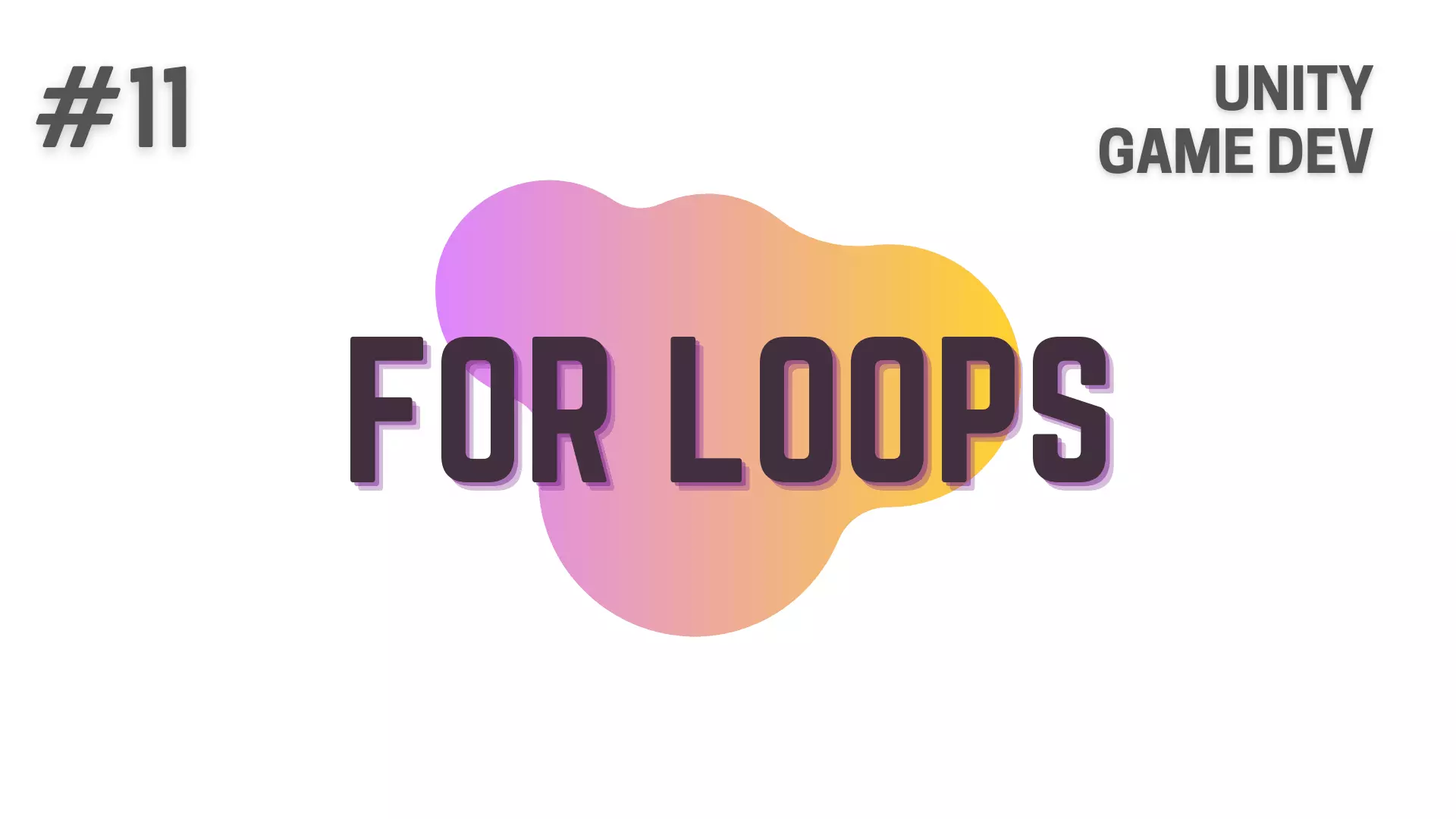 For Loop - Unity C# Game Development Tutorial - How To Make A Game - Featured Image