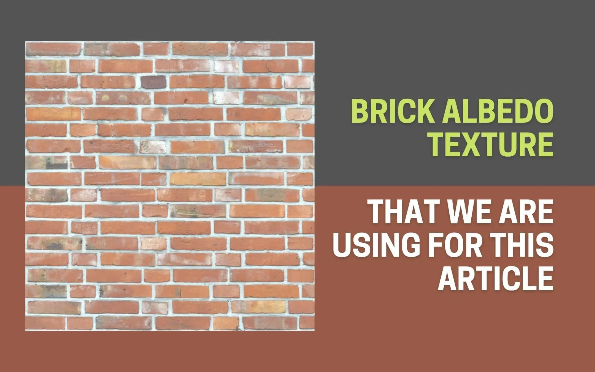 Image showing the Brick Albedo Texture used in this article
